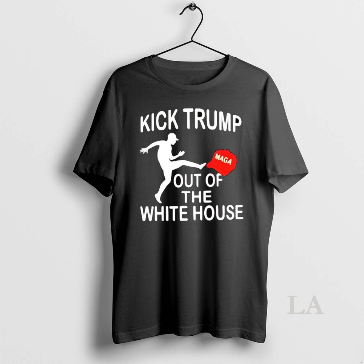 Original Kick Trump Out Of The White House - clothing by TeeHivey.com