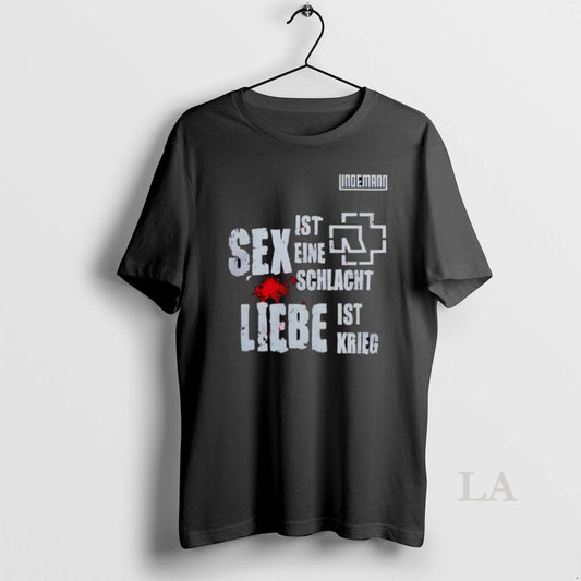 Original Lindemann Sex Ist Eine Schlacht Liebe Ist Krieg Meine Welt Tour - clothing by TeeHivey.com