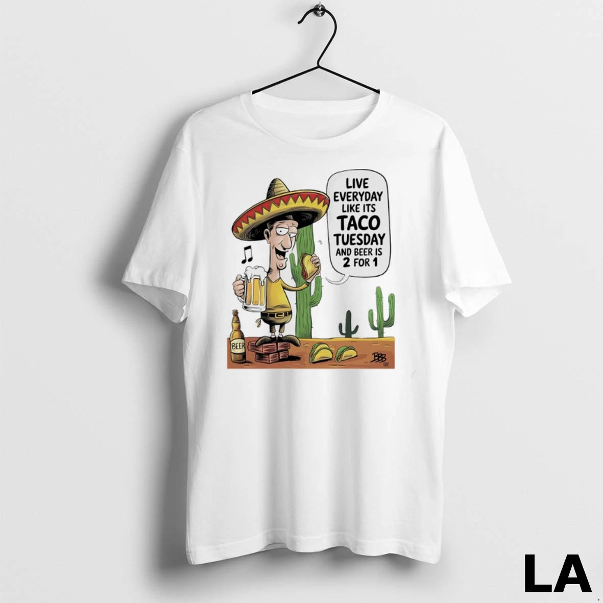 Original Live Everyday Like Its Taco Tuesday And Beer Is 2 For 1