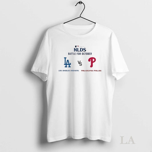 Original Los Angeles Dodgers Vs Philadelphia Phillies 2025 Nlds Battle For October - clothing by TeeHivey.com