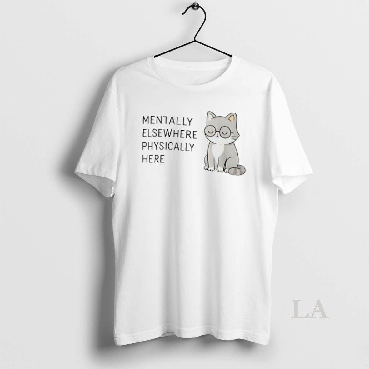 Original Mentally Elsewhere Physically Here Cat - clothing by TeeHivey.com