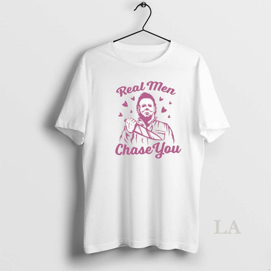 Original Michael Myers Real Men Chase You - clothing by TeeHivey.com