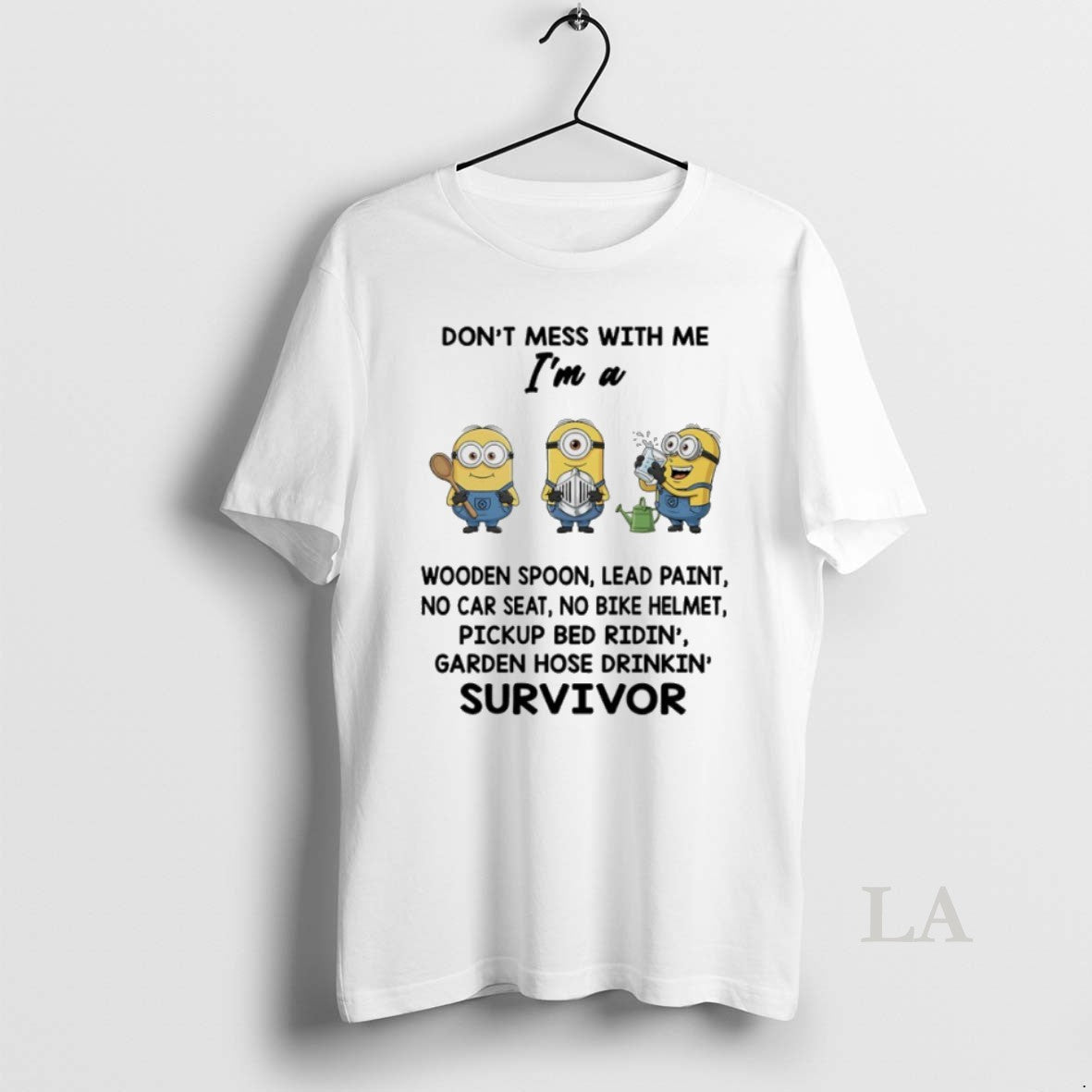 Original Minions Dont Mess With Me Im A Wooden Spoon Lead Paint No Car Seat - clothing by TeeHivey.com