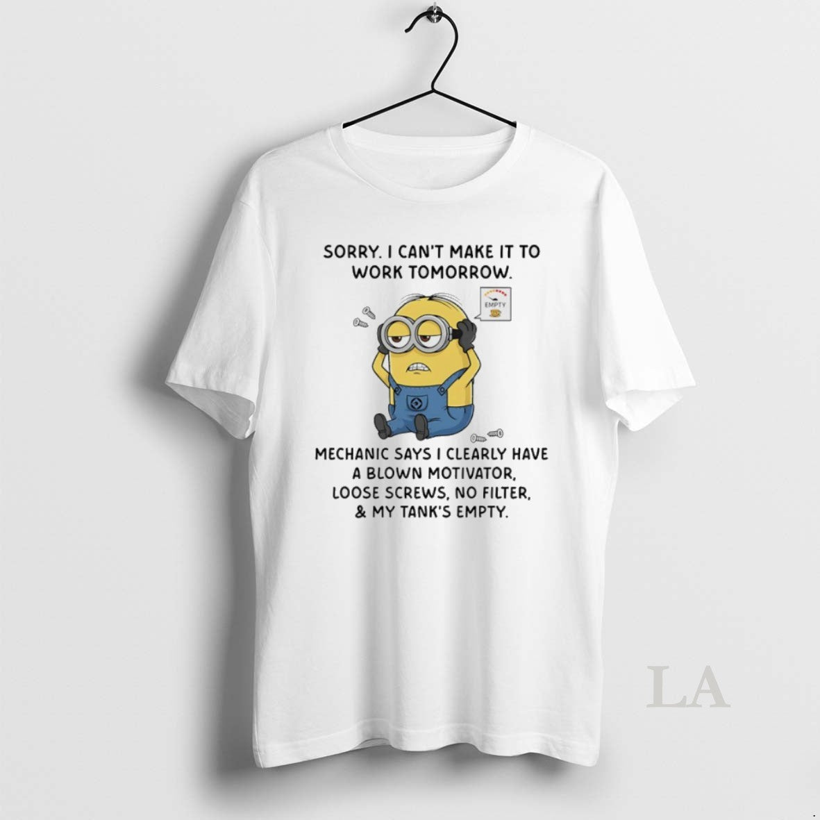 Original Minions Sorry I Cant Make It To Work Tomorrow - clothing by TeeHivey.com