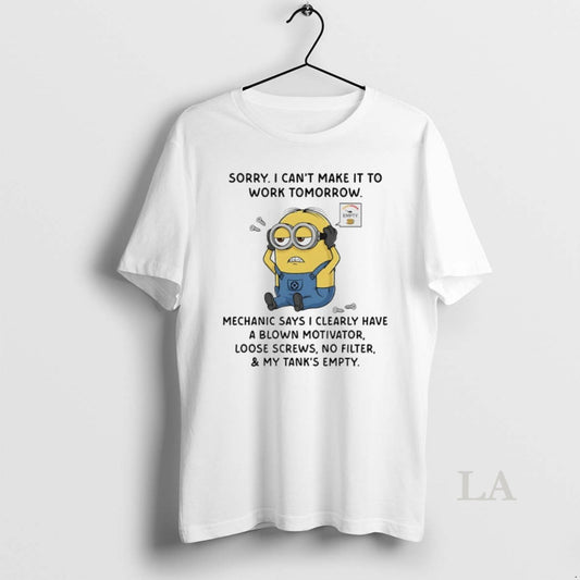 Original Minions Sorry I Cant Make It To Work Tomorrow - clothing by TeeHivey.com