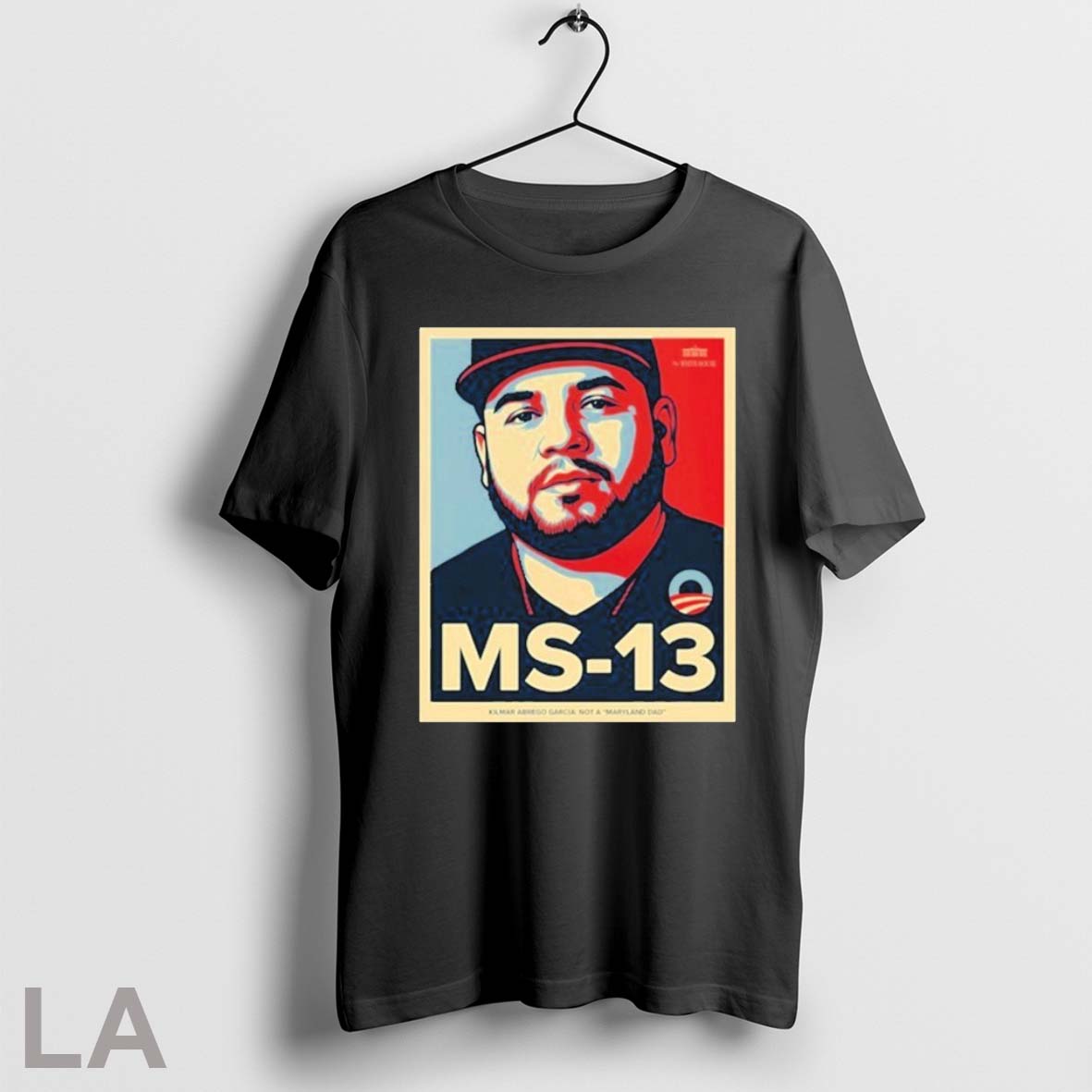 Original Ms 13 Kilmar Abrego Garcia Not A Maryland Dad T Shirts