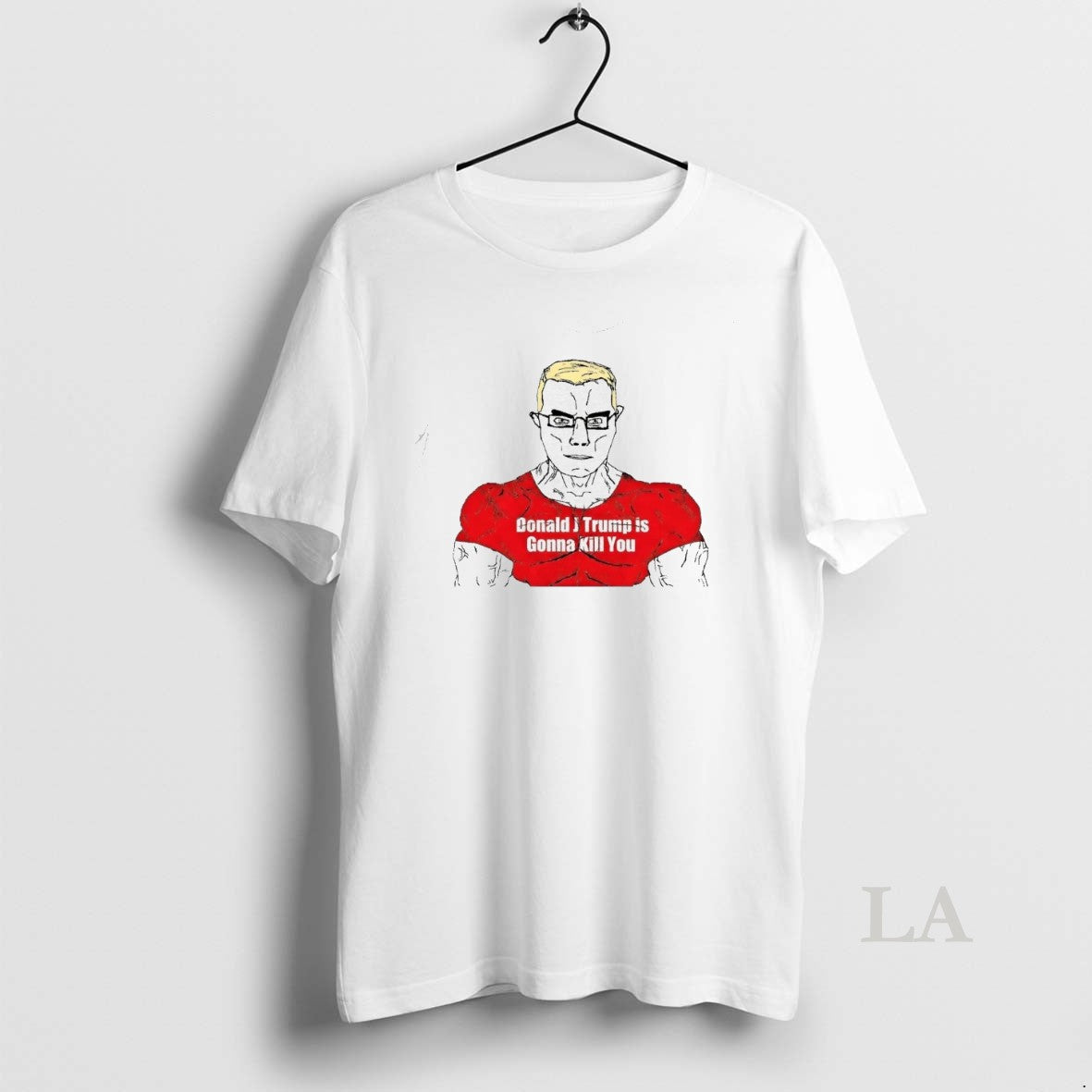 Original Muscular Chud Wojak Donald Trump Is Gonna Kill You Meme - clothing by TeeHivey.com