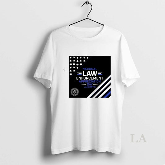 Original National Law Enforcement Appreciation Day January 9 2026 - clothing by TeeHivey.com