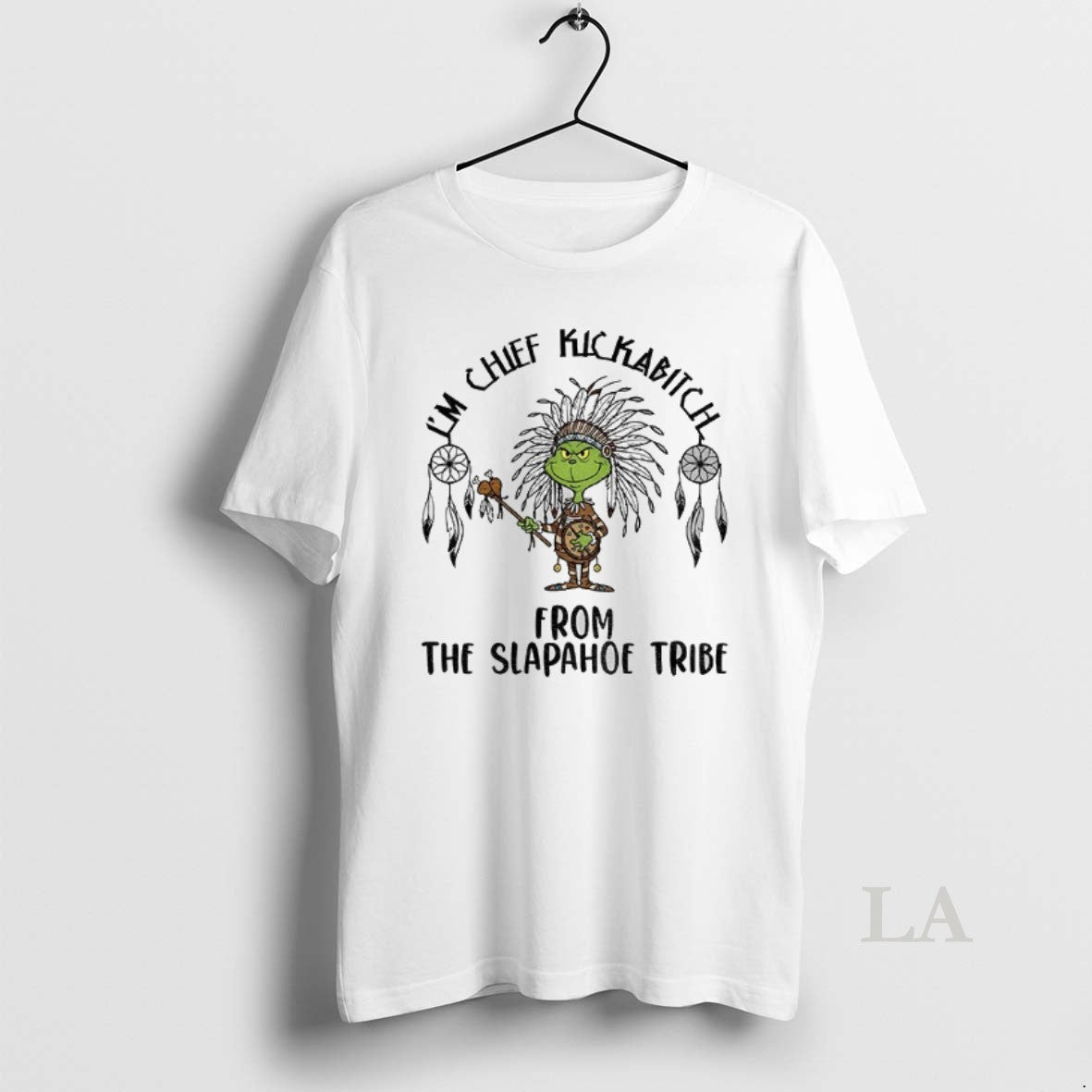Original Native Grinch Im Chief Kickabitch From The Slapahoe Tribe Christmas - clothing by TeeHivey.com
