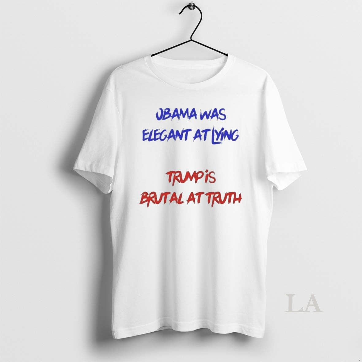 Original Obama Was Elegant At Lying Trump Is Brutal At Truth - clothing by TeeHivey.com