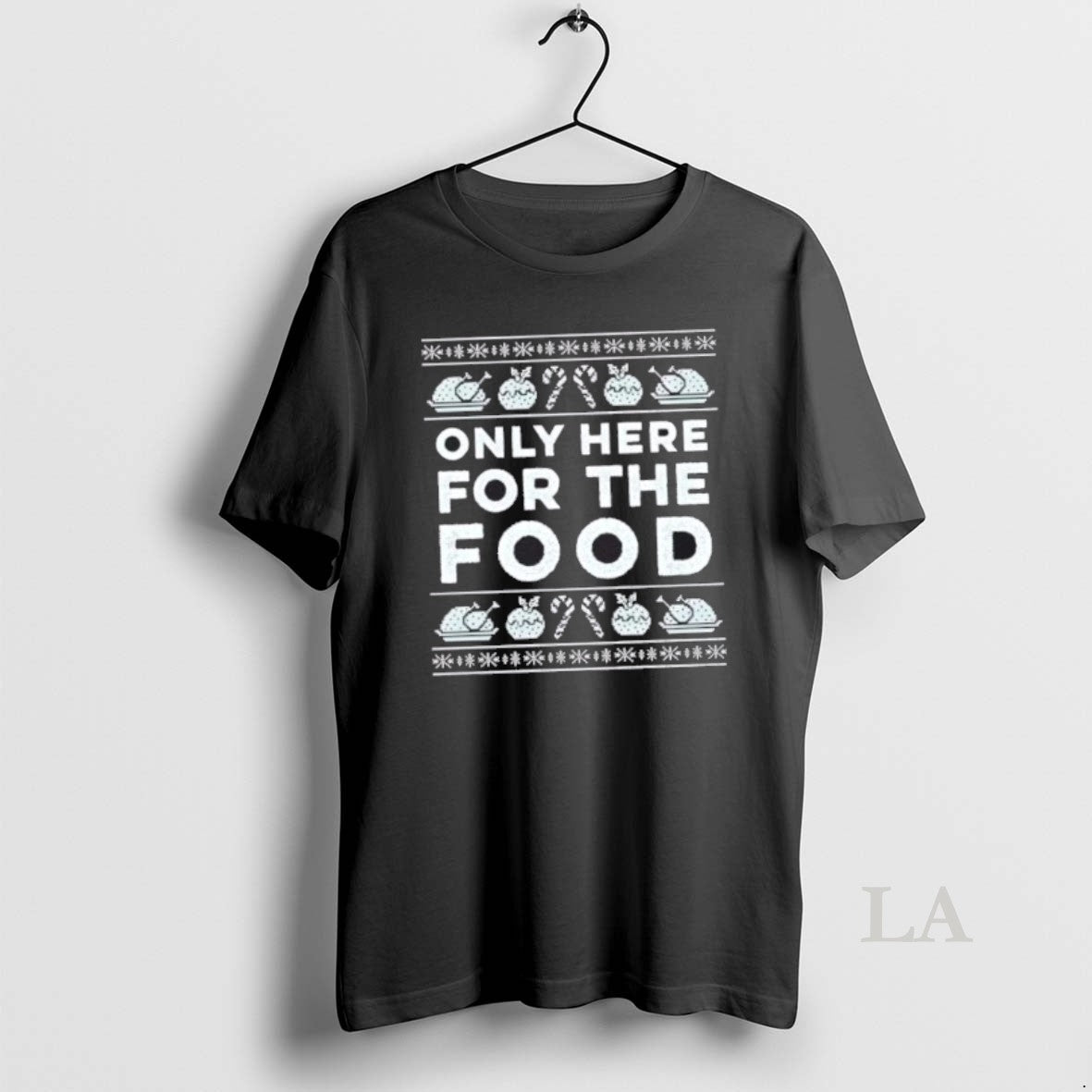 Original Only Here For The Food Christmas - clothing by TeeHivey.com