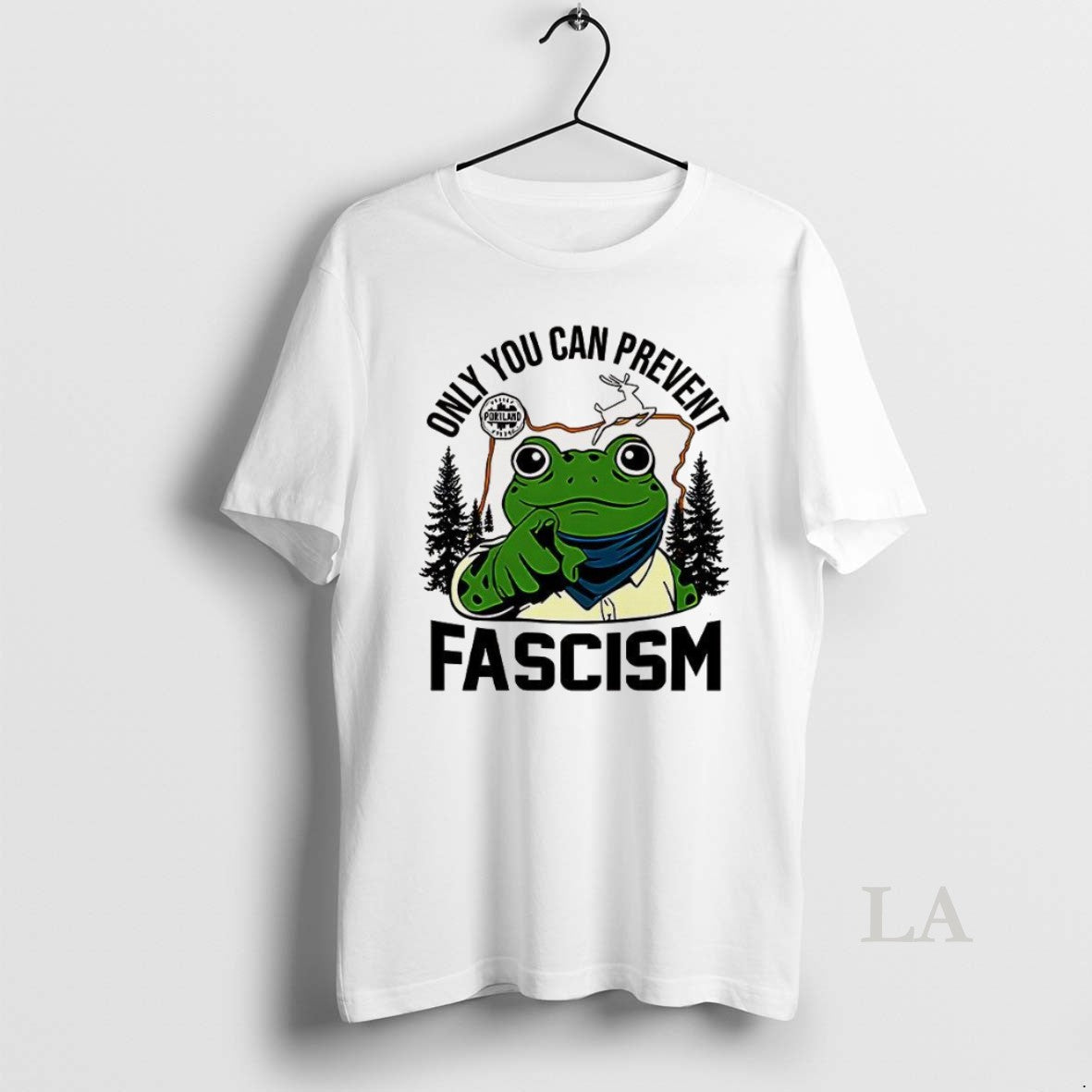 Original Only You Can Prevent Fascism Portland Frog Protest - clothing by TeeHivey.com