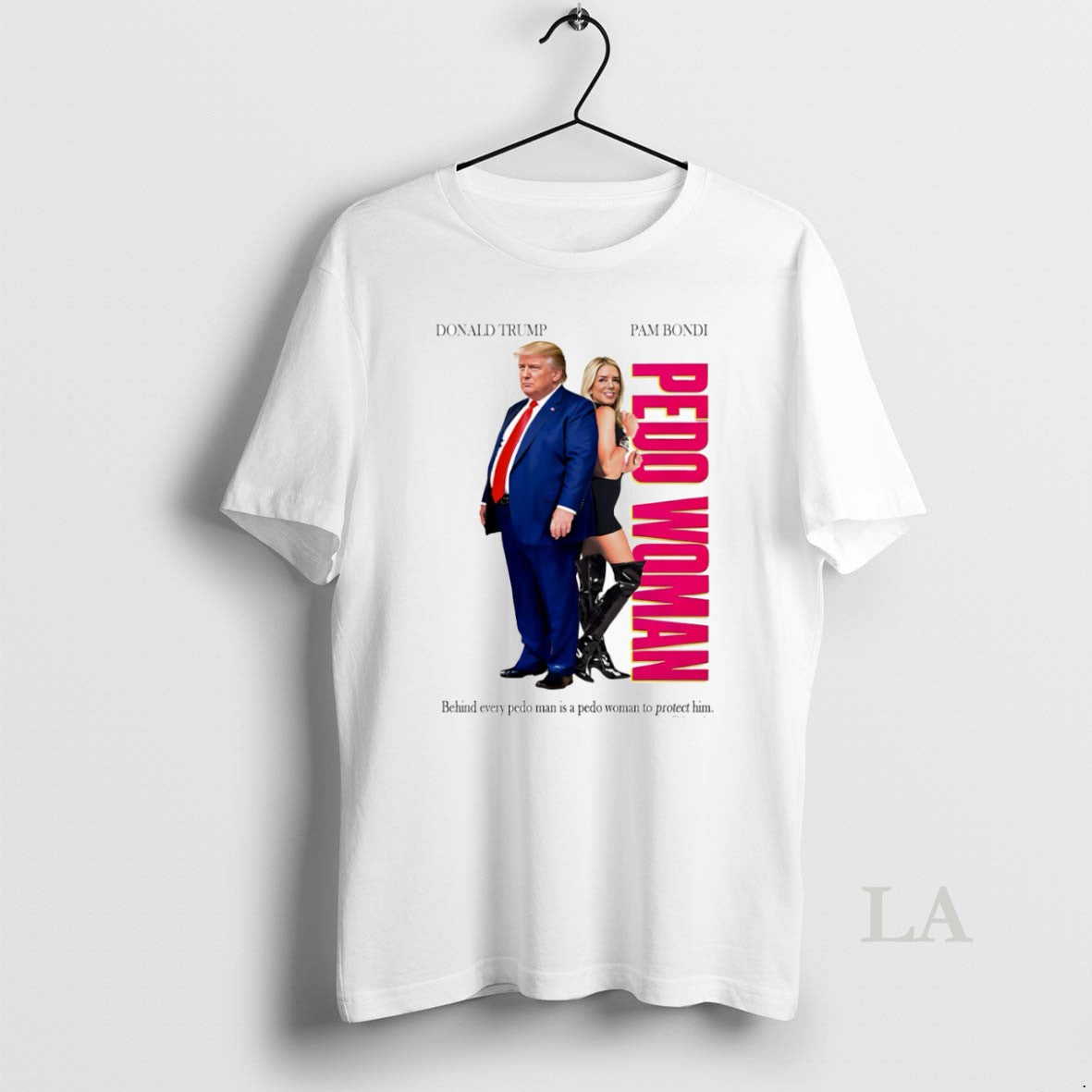 Original Pedo Woman Behind Every Pedo Man Is A Pedo Woman To Protect Him - clothing by TeeHivey.com