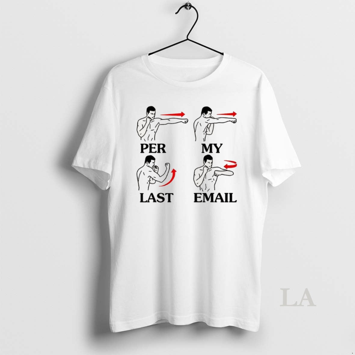 Original Per My Last Email Funny - clothing by TeeHivey.com