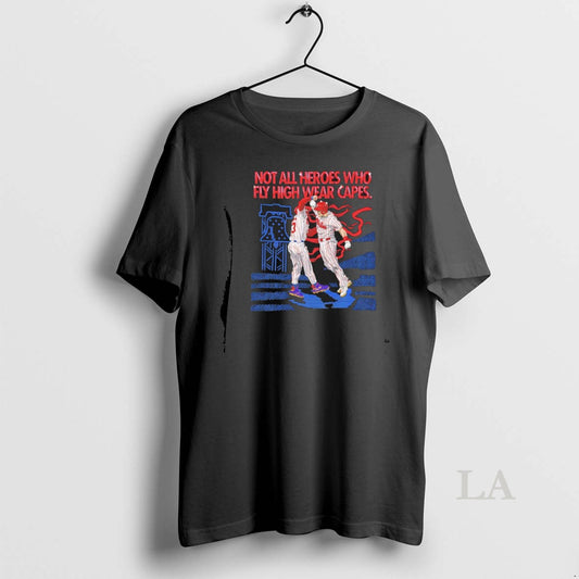 Original Philadelphia Phillies Not All Heroes Who Fly High Wear Capes - clothing by TeeHivey.com