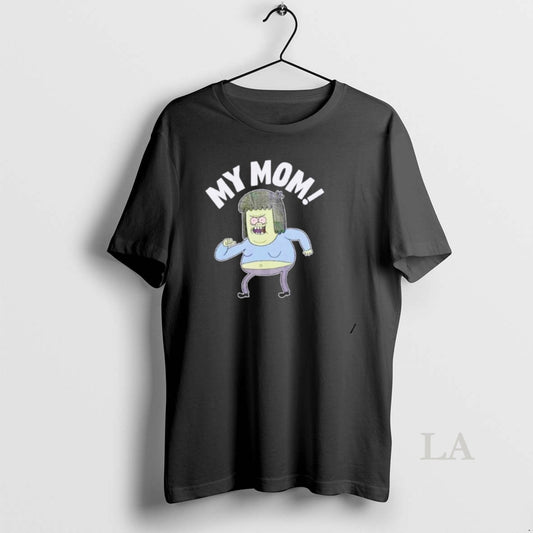 Original Regular Show My Mom - clothing by TeeHivey.com