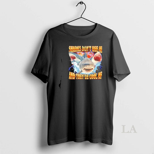 Original Sharks Dont Use Ai And Theyre Cool Af 90s Bootleg - clothing by TeeHivey.com