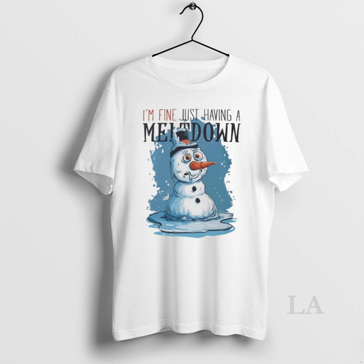 Original Snowman Im Fine Just Having A Meltdown - clothing by TeeHivey.com