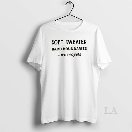 Original Soft Hard Boundaries Zero Regrets - clothing by TeeHivey.com
