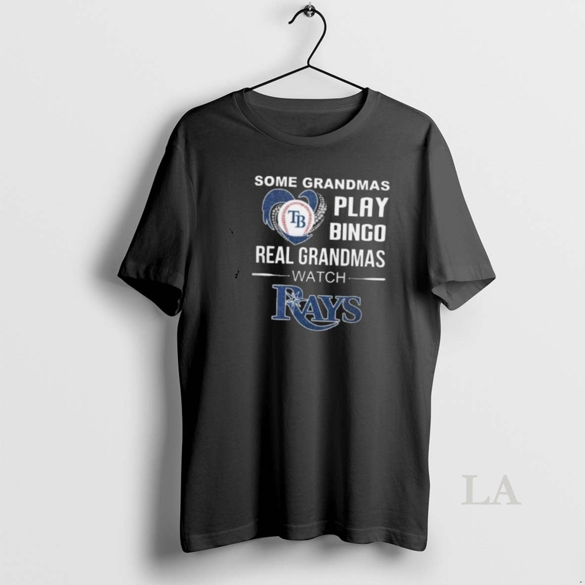 Original Some Grandmas Play Bingo Real Grandmas Watch Tampa Bay Rays 2025 - clothing by TeeHivey.com