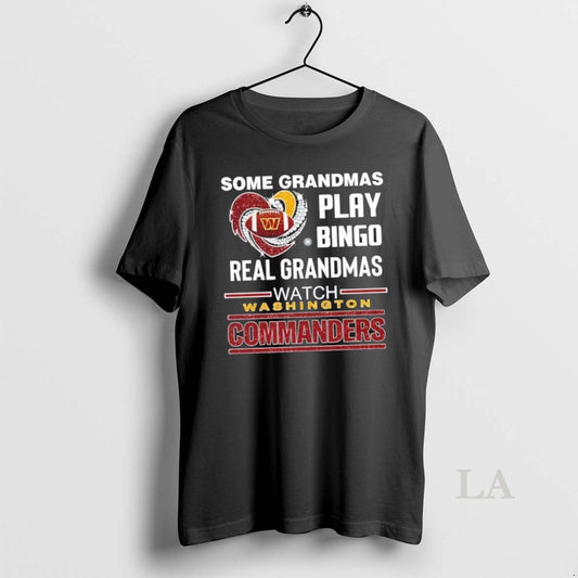 Original Some Grandmas Play Bingo Real Grandmas Watch Washington Commanders Football Diamond Heart - clothing by TeeHivey.com