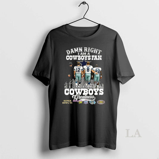 Original Staubach Smith Landry Damn Right I Am A Cowboys Fan And I Saw Cowboys - clothing by TeeHivey.com