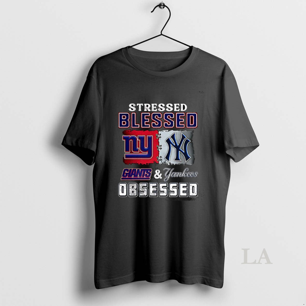 Original Stressed Blessed York Giants And New York Yankees Obsessed Fans - clothing by TeeHivey.com