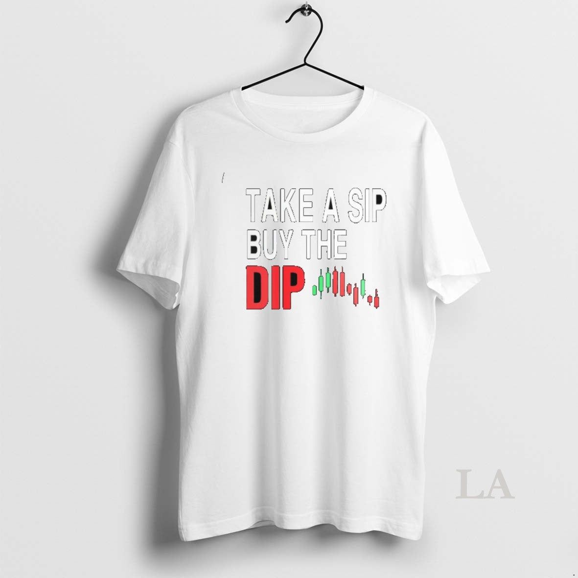 Original Take A Sip Buy The Dip - clothing by TeeHivey.com
