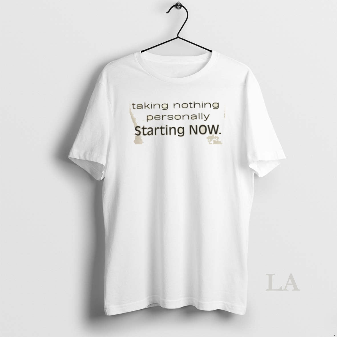 Original Taking Nothing Personally Starting Now - clothing by TeeHivey.com