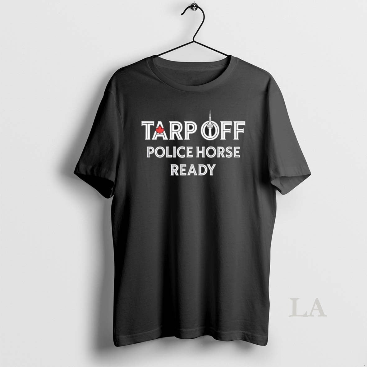 Original Tarp Off Police Horse Ready Toronto Blue Jays - clothing by TeeHivey.com