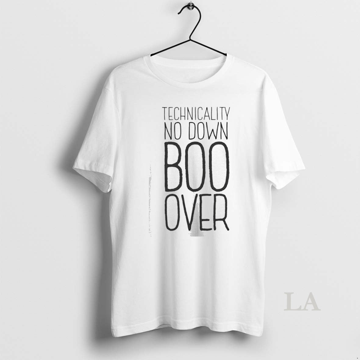 Original Technicality No Down Boo Over - clothing by TeeHivey.com