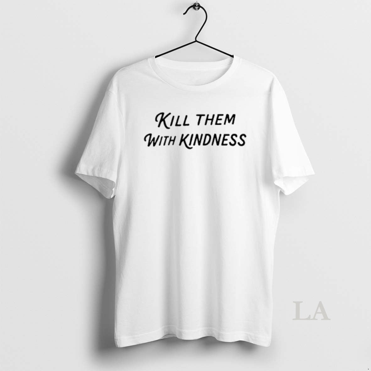 Original The Tipsy Angel Kill Them With Kindness - clothing by TeeHivey.com