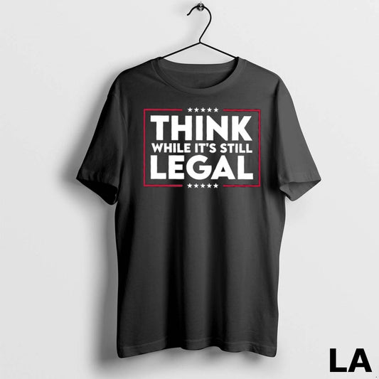 Original Think While Its Still Legal Stars