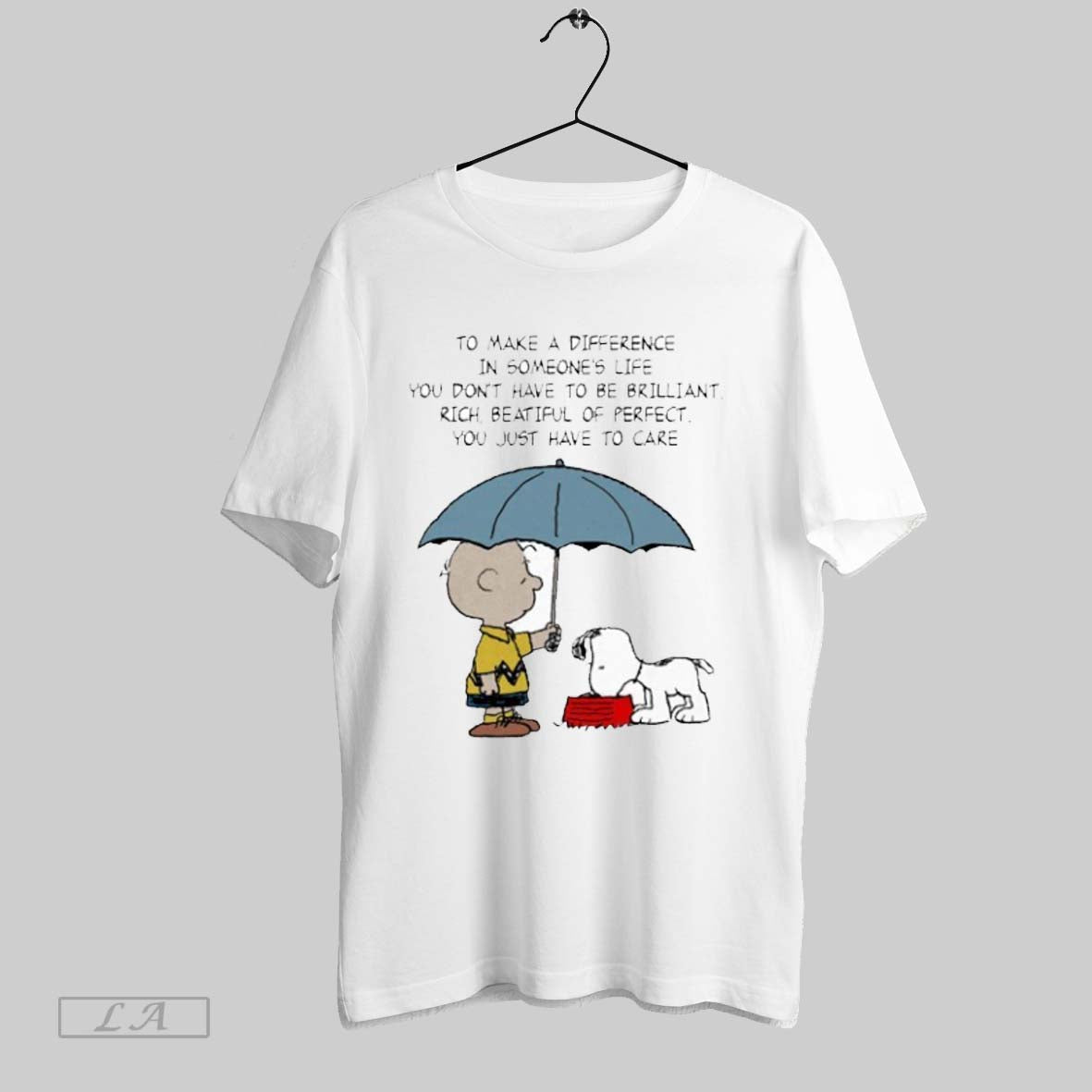 Original To Make A Difference In Someones Life You Dont Have To Be Brilliant Rich