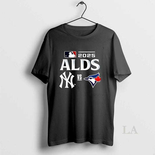 Original Toronto Blue Jays Vs New York Yankees Mlb 2025 Alds - clothing by TeeHivey.com