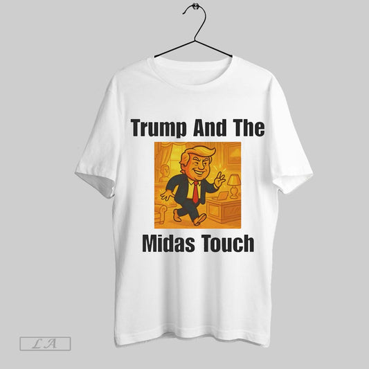 Original Trump And The Midas Touch T Shirt