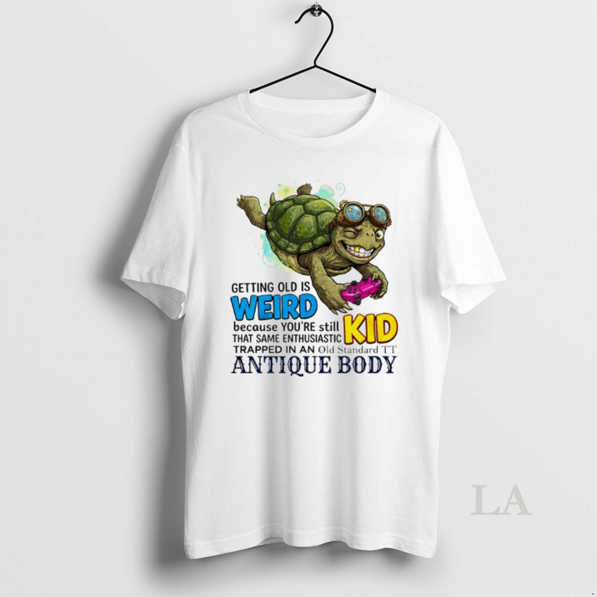 Original Turtle Getting Old Is Weird Because Youre Still Kid That Same Enthusiastic - clothing by TeeHivey.com