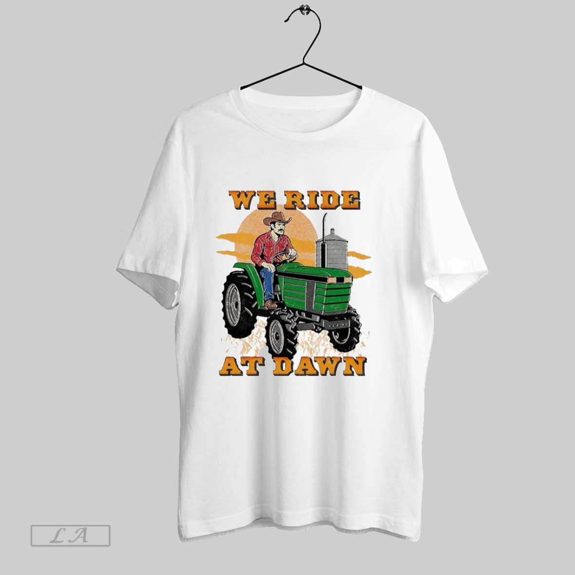 Original We Ride At Dawn Tractor - clothing by TeeHivey.com