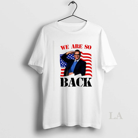 Original We Are So Back - clothing by TeeHivey.com