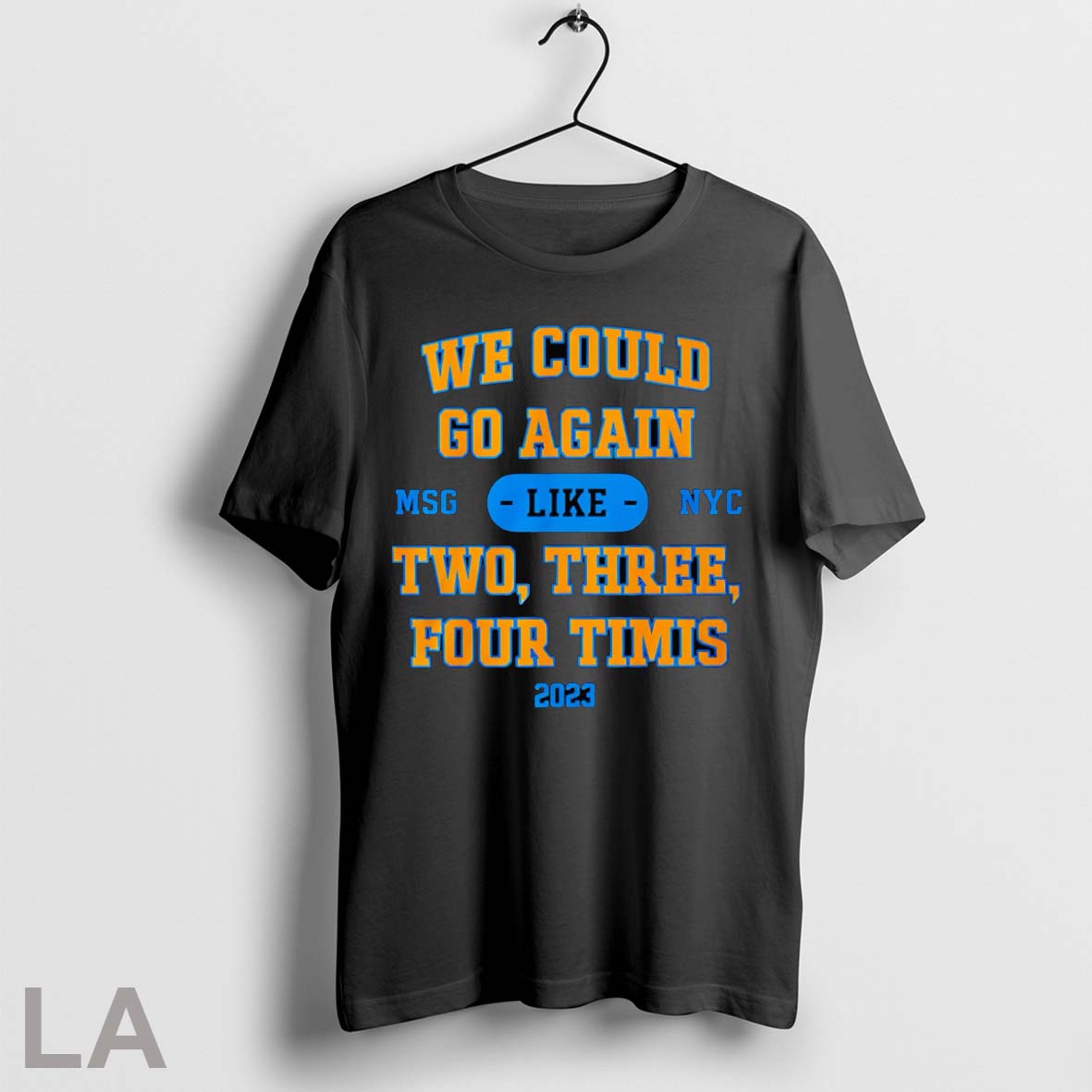 Original We Could Go Again Like Two Three Four Timis Poster - clothing by TeeHivey.com