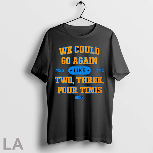Original We Could Go Again Like Two Three Four Timis Poster - clothing by TeeHivey.com