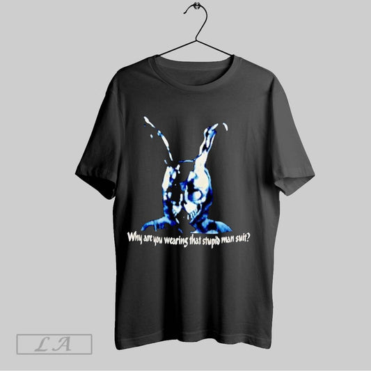Original Why Are You Wearing That Stupid Man Suit Donnie Darko - clothing by TeeHivey.com
