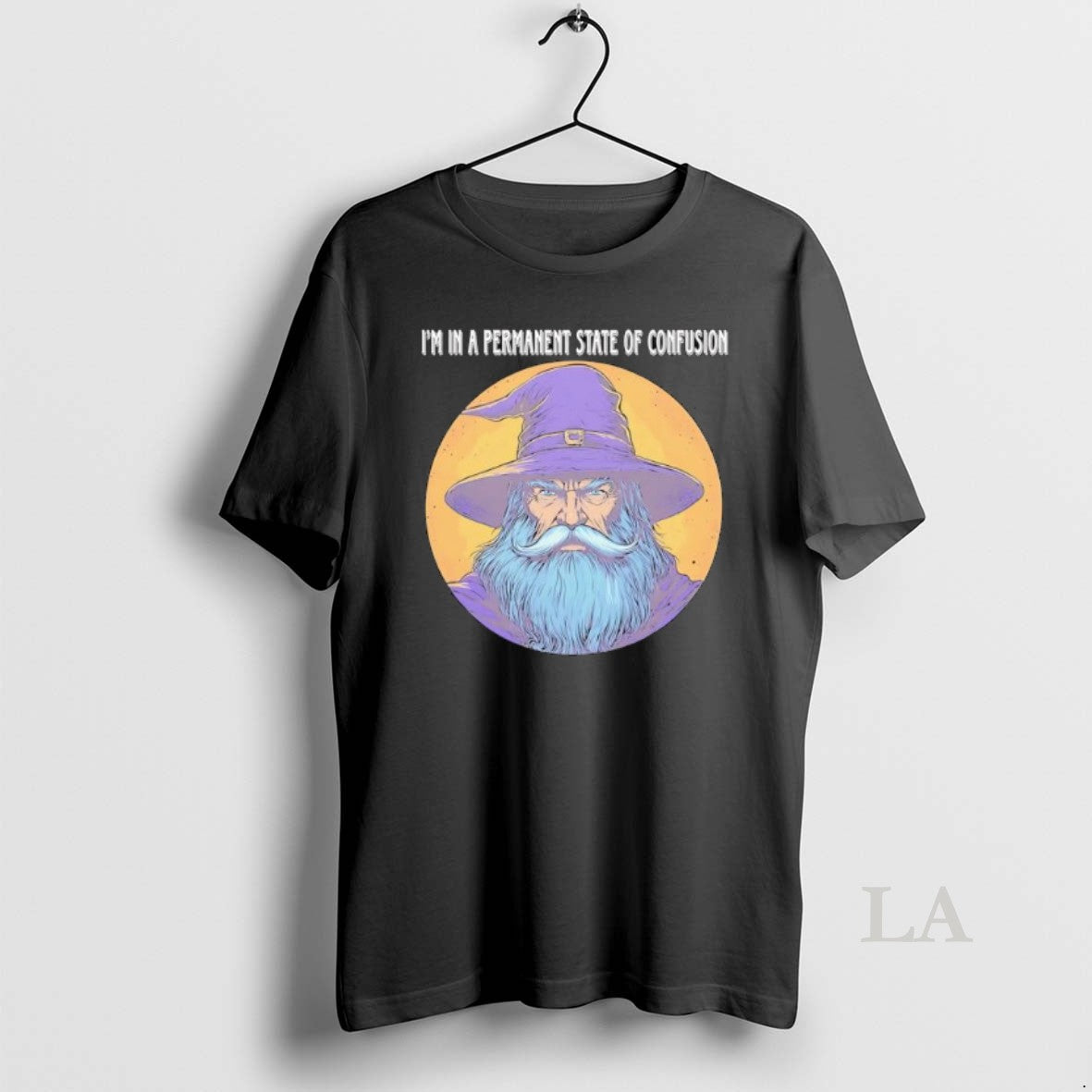 Original Wizard Magic Im In A Permanent State Of Confusion - clothing by TeeHivey.com