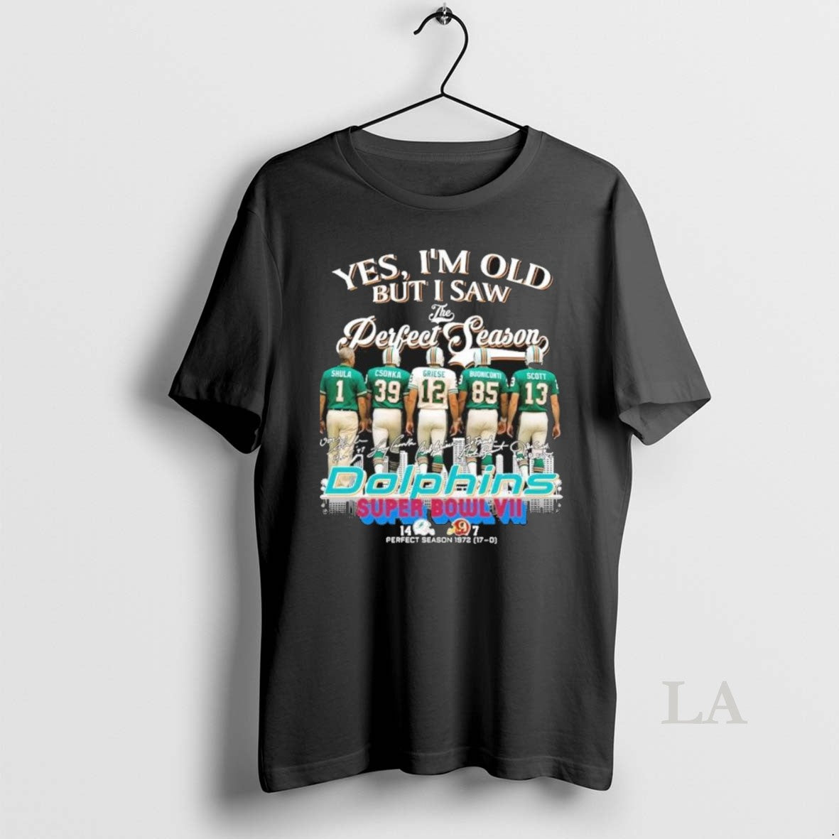 Original Yes Im Old But I Saw The Miami Dolphins Perfect Season 17 0 Signatures - clothing by TeeHivey.com