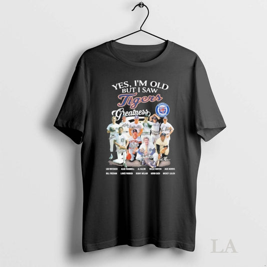 Original Yes Im Old But I Saw Tigers Greatness Team Player Signature