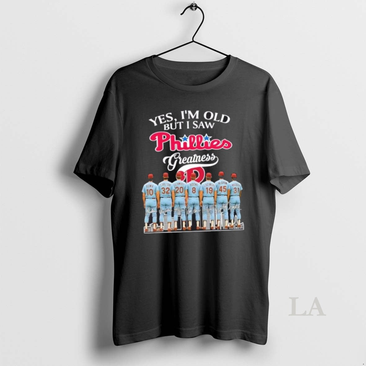 Original Yes Im Old But I Saw Philadelphia Phillies Greatness Bowa Carlton Schmidt Boone Luzinski - clothing by TeeHivey.com