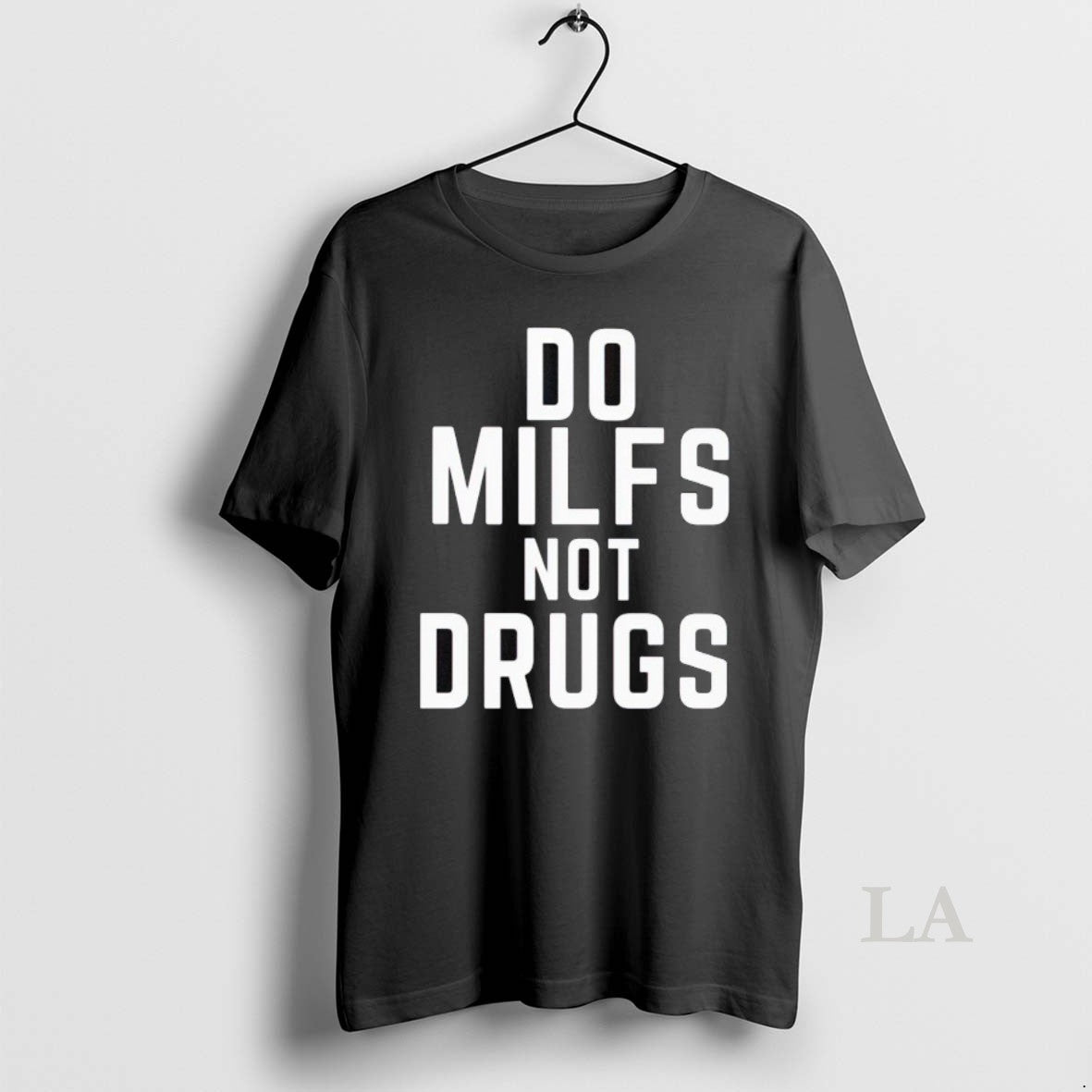 Original Do Milfs Not Drugs - clothing by TeeHivey.com