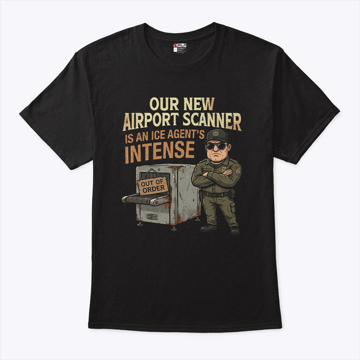 Our New Airport Scanner Is An ICE Agent’s Intense Shirt