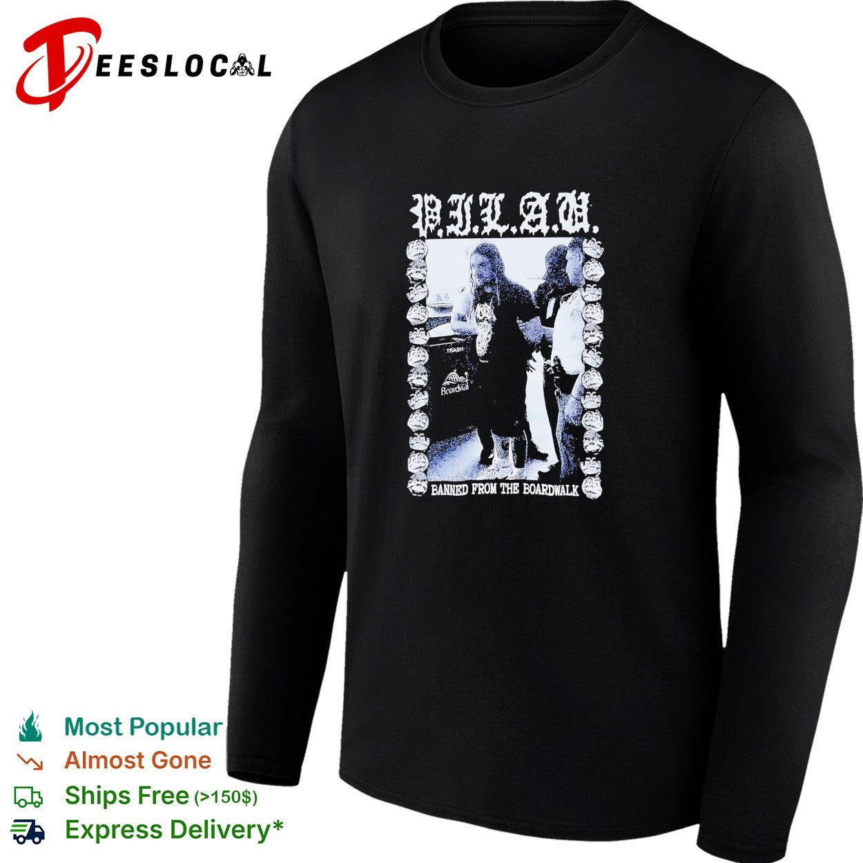 PILAU banned from the boardwalk shirt