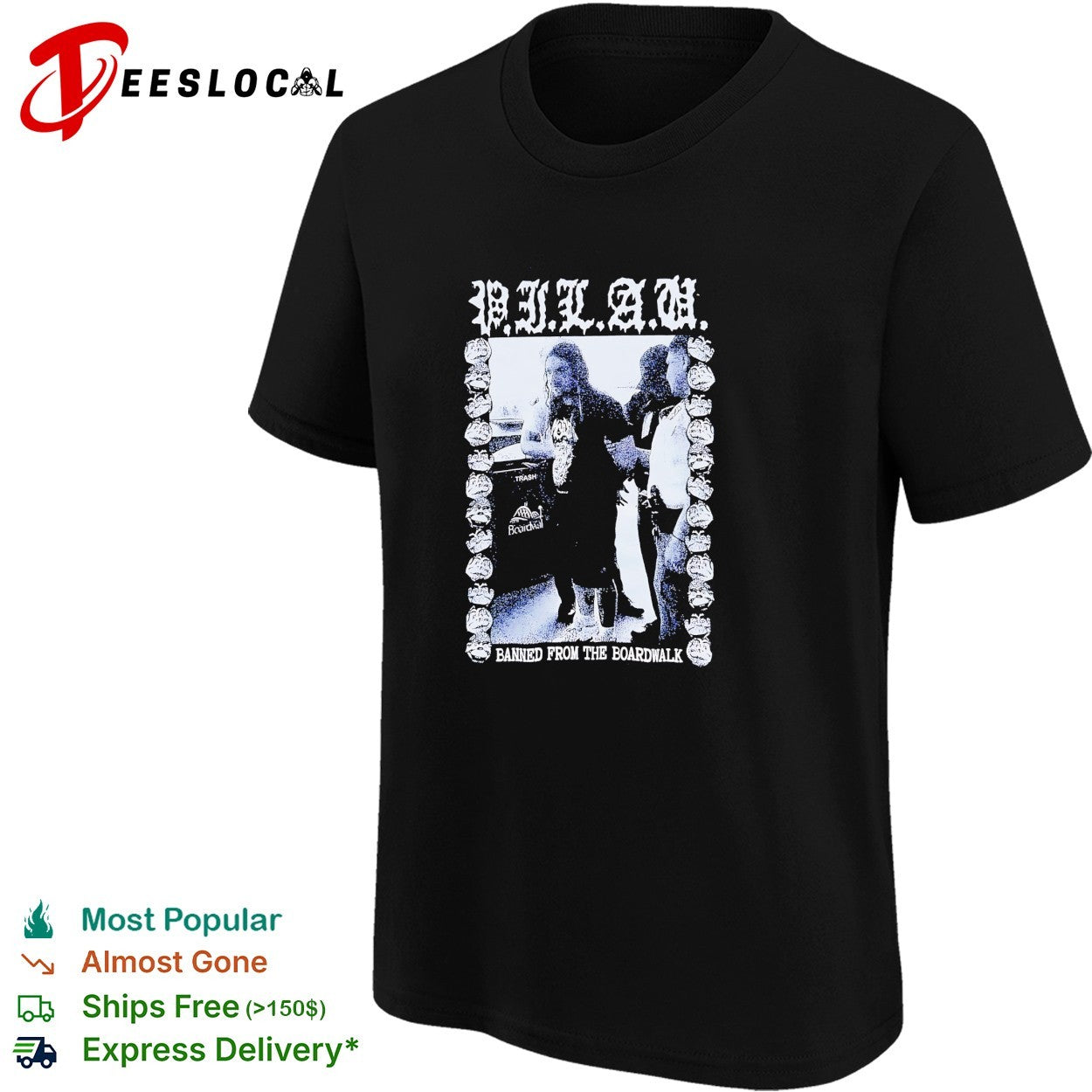 PILAU banned from the boardwalk shirt
